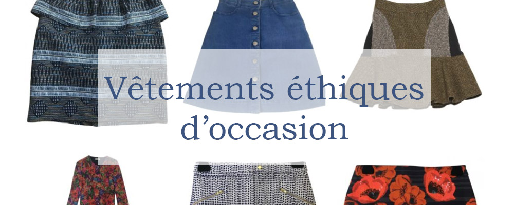 vêtements éthiques occasion