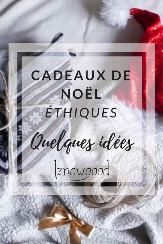 cadeaux noel ethiques